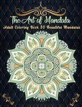 The Art of Mandala Adult Cloring Book 50 Beautiful Mandalas