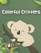 Colorful Critters