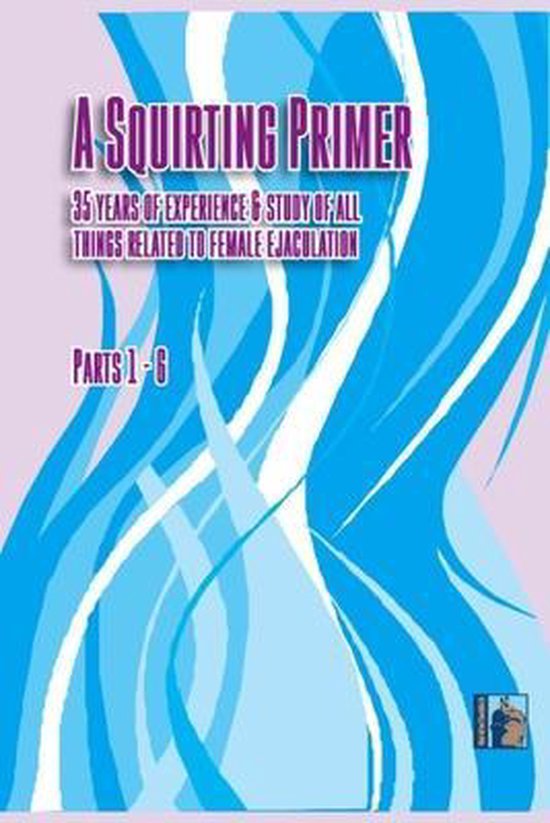 A Squirting Primer-A Squirting Primer - cover