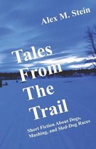 Tales From the Trail