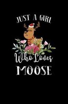 Just a Girl Who Loves Moose