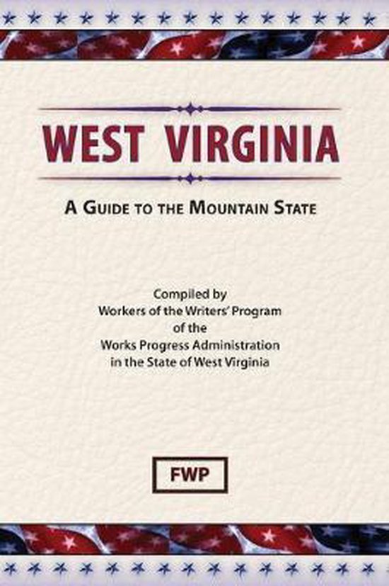 American Guide West Virginia 9780403021970 Federal Writers
