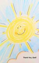 Thank you, God! Smiling Sun: A Prayer Book for Children