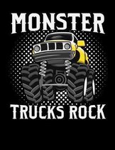 Monster Trucks Rock: Unique Lined Journal / Notebook For Kids Who Love Monster Trucks - Back To School Gift Idea