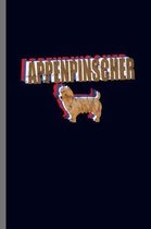 Appenpinscher: For Dogs Puppy Animal Lovers Cute Animal Composition Book Smiley Sayings Funny Vet Tech Veterinarian Animal Rescue Sar