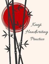 Kanji Handwriting Practice: Japanese Writing Exercise Book Paperback