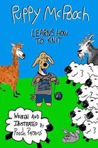 Puppy McPooch Learns How To Knit