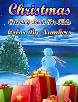 Christmas Coloring Book For Kids Color By Numbers
