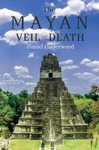 The Mayan Veil of Death