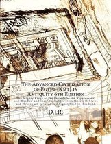 The Advanced Civilization of Egypt {Kmt} in Antiquity 6th Edition