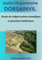 Essais de vulgarisation scientifique et questions haïtiennes