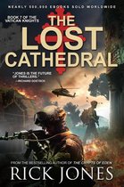 The Vatican Knights 7 - The Lost Cathedral