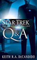 Star Trek: The Next Generation - Star Trek: The Next Generation: Q&A