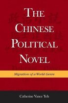 The Chinese Political Novel - Migration of a World Genre