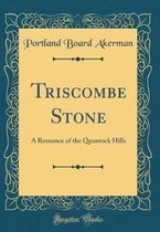 Triscombe Stone