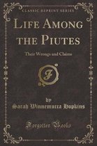 Life Among the Piutes