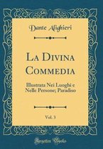 La Divina Commedia, Vol. 3