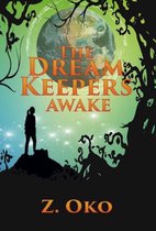 The Dream Keepers: Awake