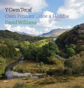 Cwm Tecaf, Y - Cwm Pennant Ddoe a Heddiw