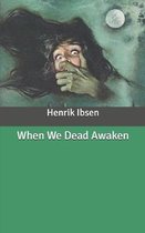 When We Dead Awaken