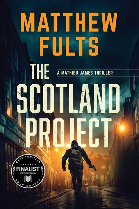 Mathieu James Thrillers-The Scotland Project - cover