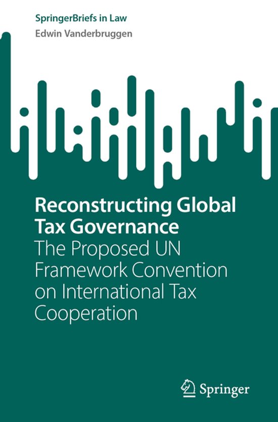 SpringerBriefs in Law- Reconstructing Global Tax Governance - cover