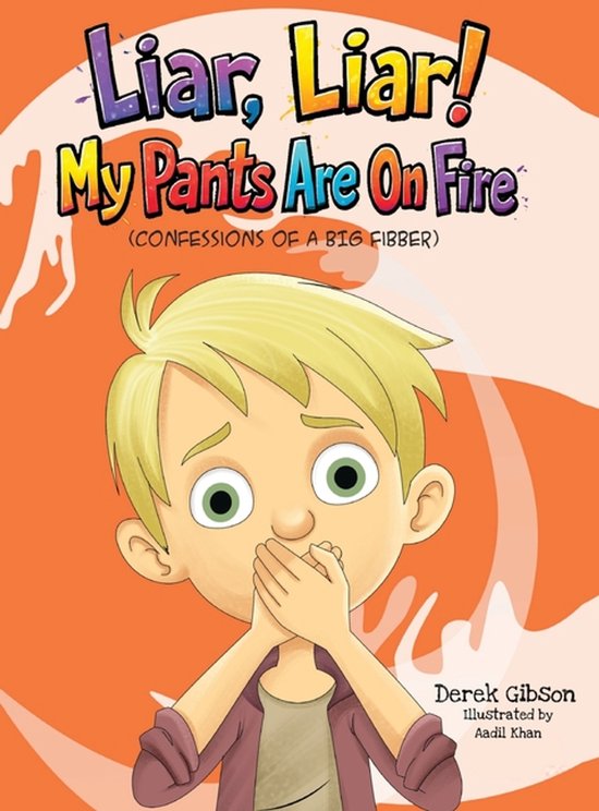 Liar Liar, My Pants Are On Fire!