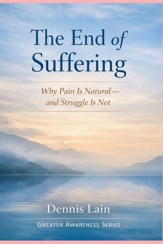 Greater Awareness-The End of Suffering - cover