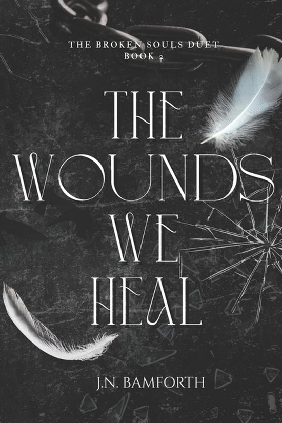 The Broken Souls Duet-The Wounds We Heal - cover