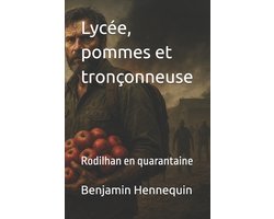 Lycée, pommes et tronçonneuse
