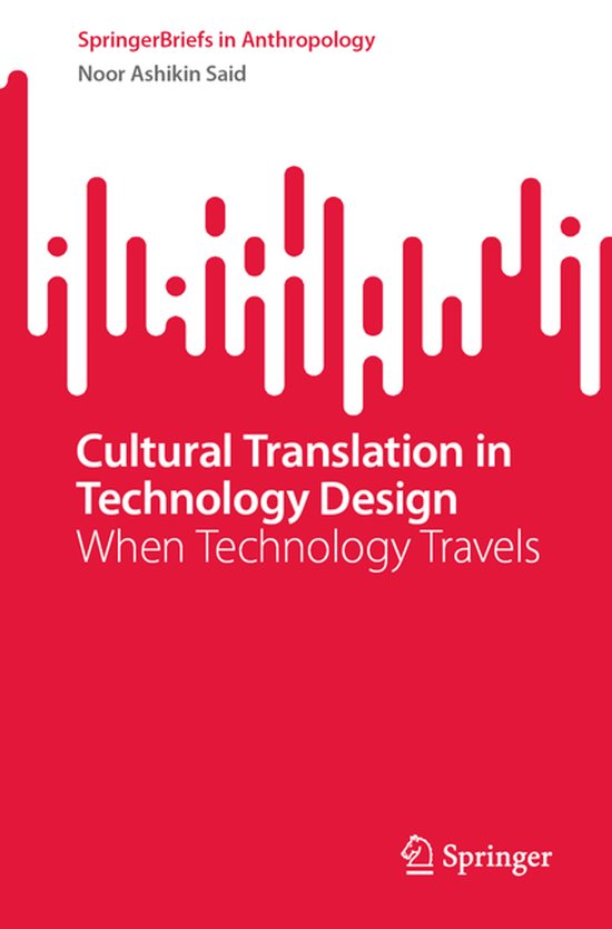 SpringerBriefs in Anthropology- Cultural Translation in Tech ... - cover