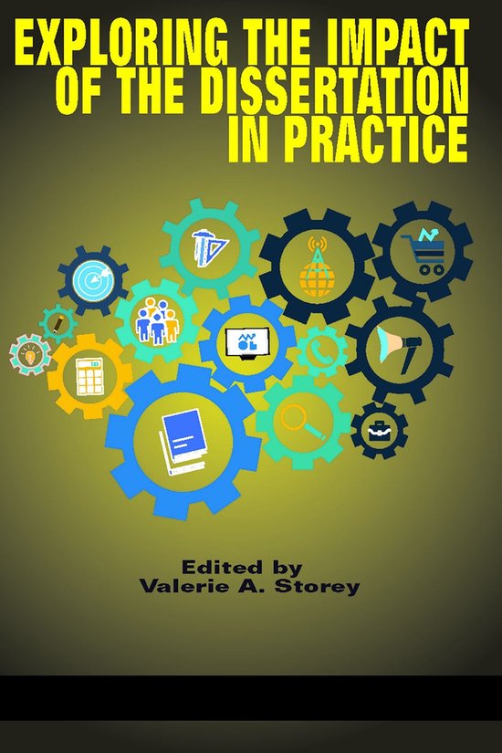 Exploring the Impact of the Dissertation in Practice - cover