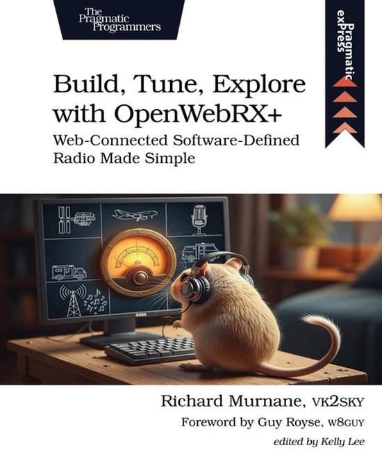 Pragmatic exPress - Build, Tune, Explore with OpenWebRX+ - cover