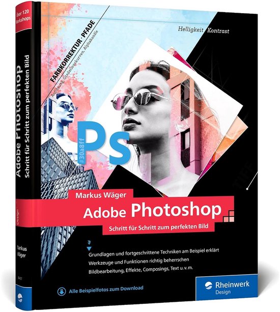 Beheers Photoshop met 120 Workshops en Experttricks voor Beeldbewerking
