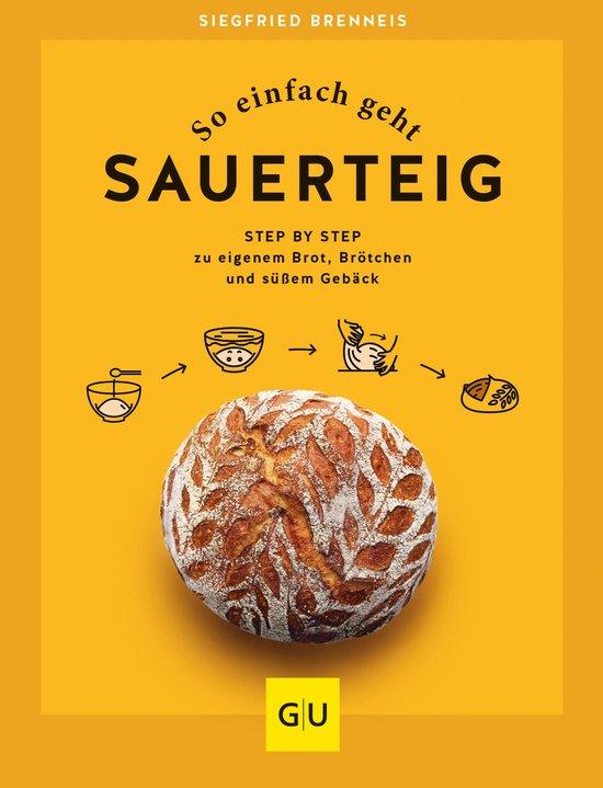 So einfach geht Sauerteig - cover