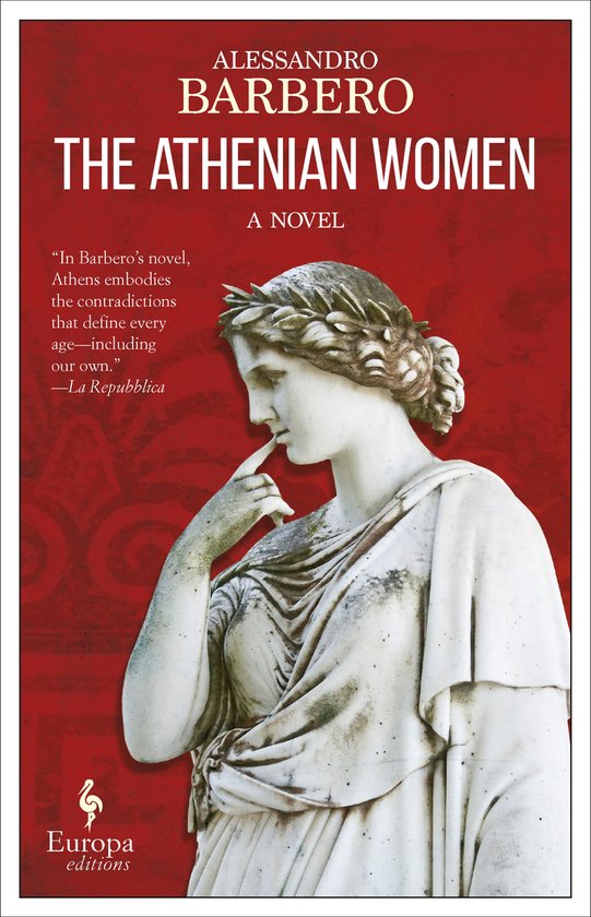 Boekomslag van 'The Athenian Women' door Alessandro Barbero met een wit marmeren standbeeld op een rode achtergrond.
