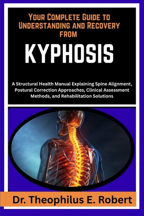 Your Complete Guide to Understanding and Recovery from Kypho ... - cover