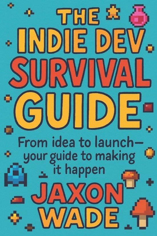 The Indie Dev Survival Guide - cover