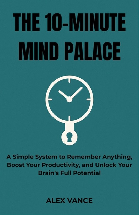 The 10-Minute Mind Palace - cover
