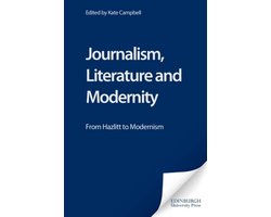Journalism, Literature And Modernity