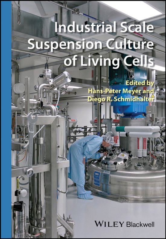 Industrial Scale Suspension Culture of Living Cells - cover