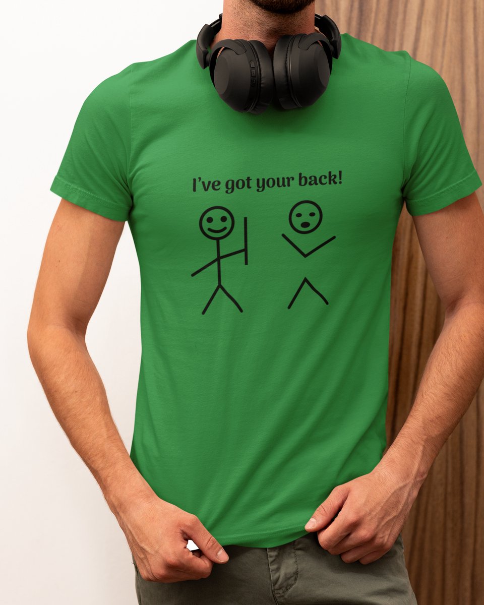 I’ve Got Your Back - T-shirt Groen - Grappig T-shirt - Maat M - Cadeau Mannen - Limited Edition
