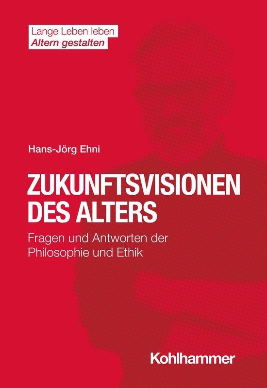 Zukunftsvisionen des Alters - cover