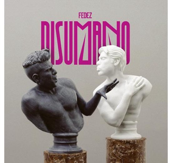 Albumcover met de titel 'FEDEZ DISUMANO', met twee bustes van marmer en steen.