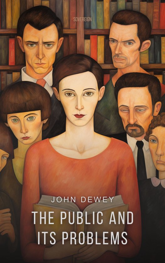 Boekomslag van John Dewey's 'The Public and Its Problems' met een groep mensen en een boek.