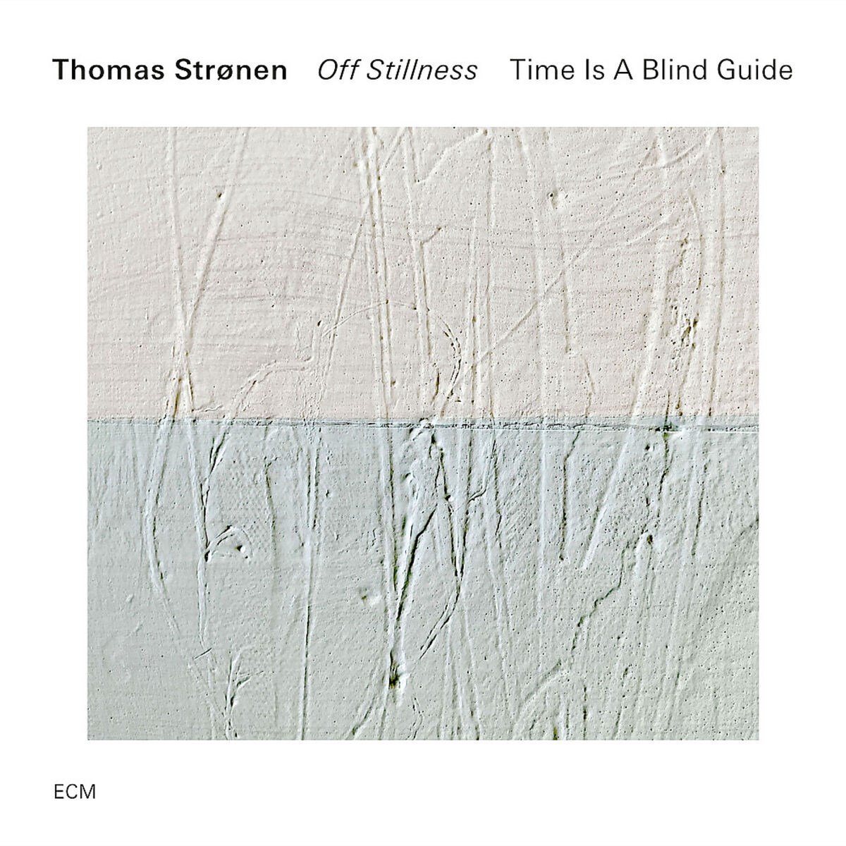 Thomas Stronen, Time Is A Blind Guide - Untitled (CD)