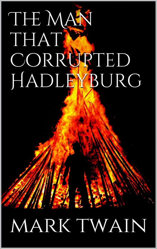The Man That Corrupted Hadleyburg - cover