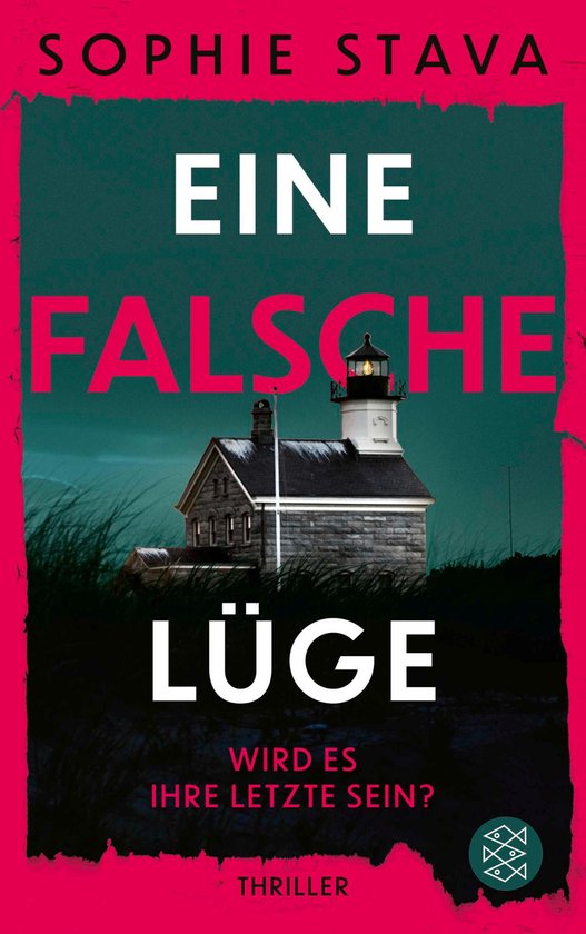 Eine falsche Lüge – Wird es ihre letzte sein? - cover