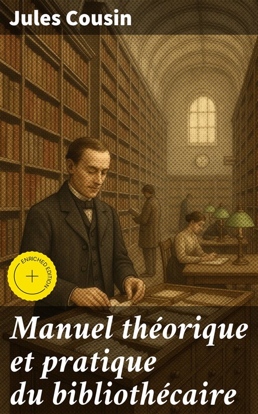 Manuel théorique et pratique du bibliothécaire - cover