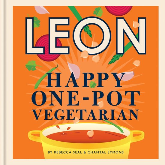 Happy Leons- Happy Leons: Leon Happy One-pot Vegetarian - cover